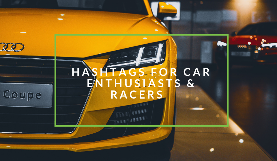 Hashtags for car fans and lovers